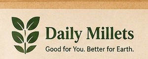 Daily Millets